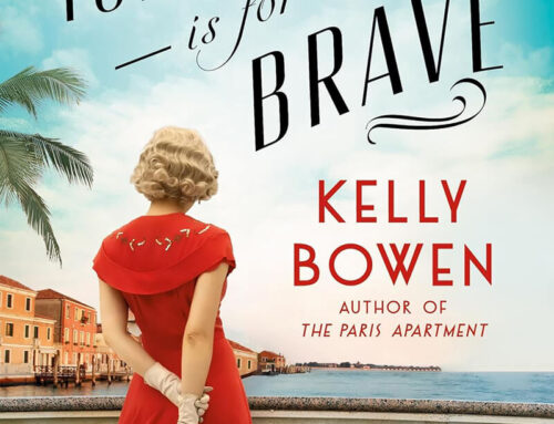 Tomorrow Is for the Brave by Kelly Bowen